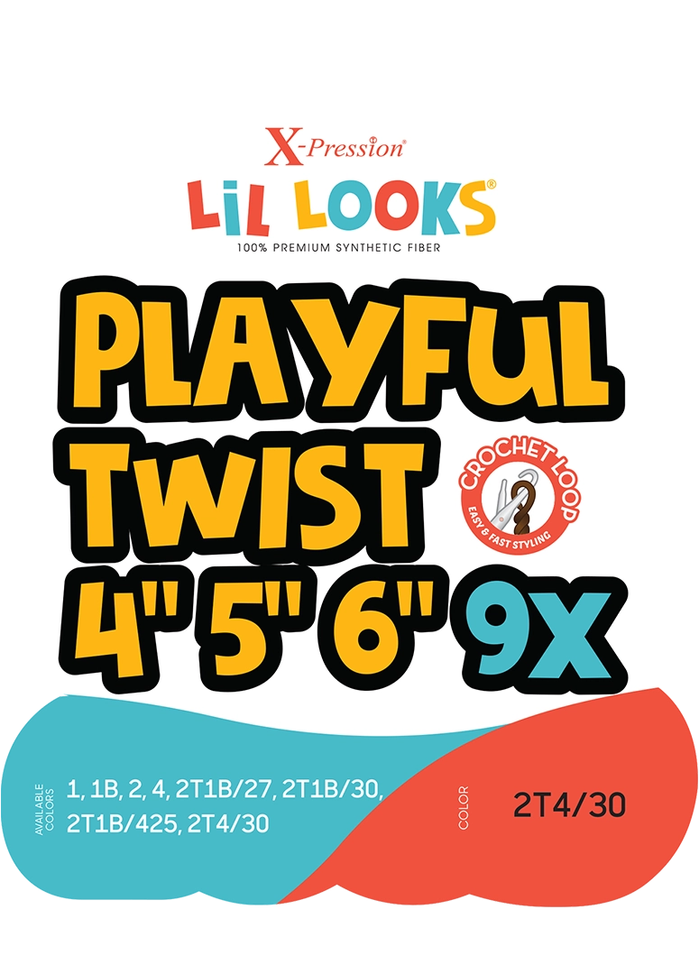 X-PRESSION - LIL LOOKS - PLAYFUL TWIST 4”5”6” 9X