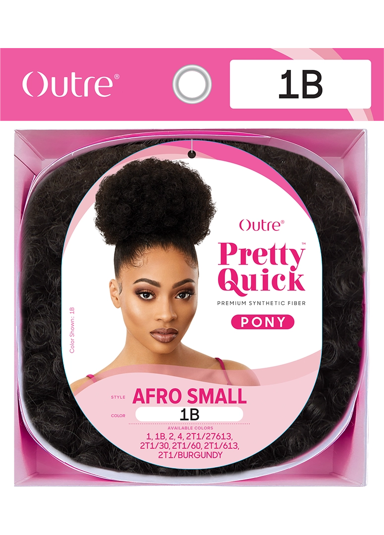 PRETTY QUICK - PONY - AFRO SMALL