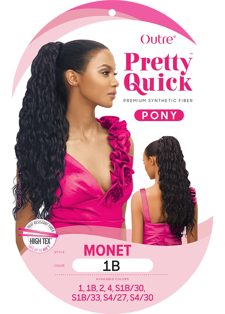 PRETTY QUICK - PONY - MONET