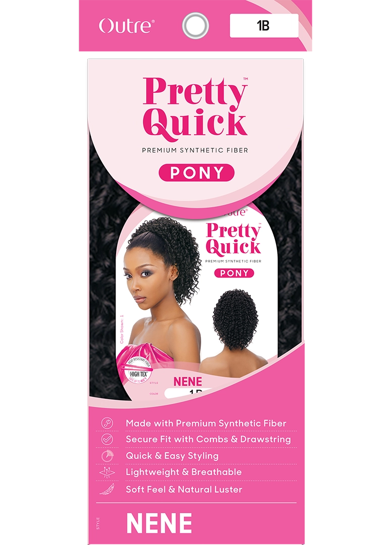 PRETTY QUICK - PONY - NENE