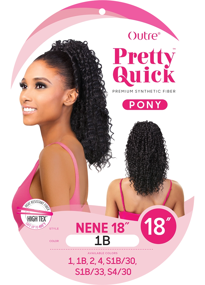 PRETTY QUICK - PONY - NENE 18