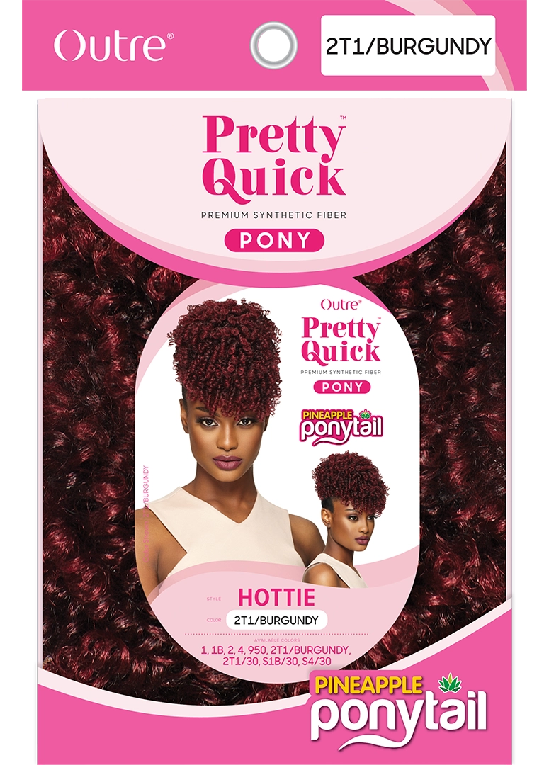 PRETTY QUICK - PINEAPPLE PONY - HOTTIE